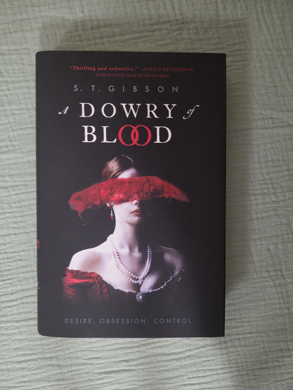 A Dowry of Blood By ST Gibson Hardcover